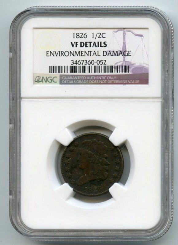 1826 Half Cent   VF Details Damage   NGC Certified B6  