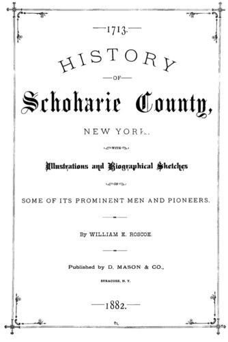 1882 Genealogy History of Schoharie County New York NY  