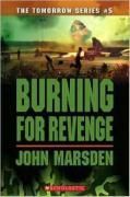 Burning for Revenge NEW by John Marsden 9780439858038  