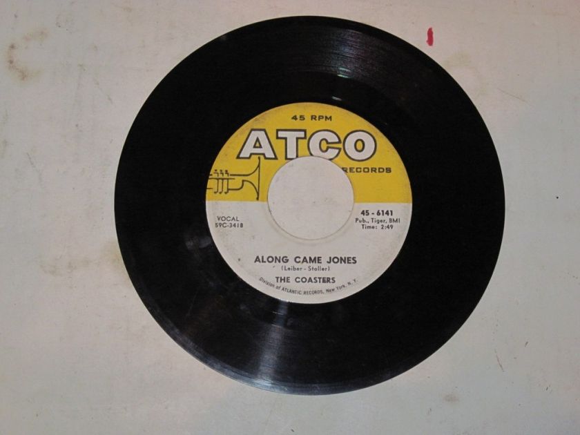 THE COASTERS Along Came Jones 45 Record 7 1950 R&B  