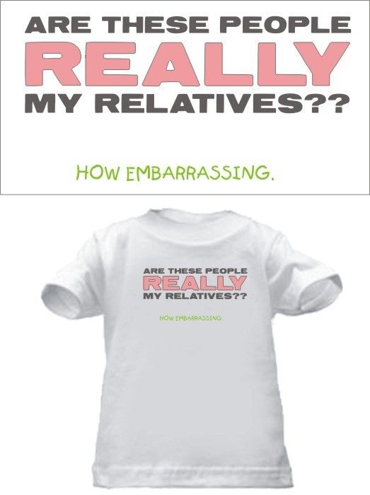 Are These People Really My Relatives Funny Baby T shirt  