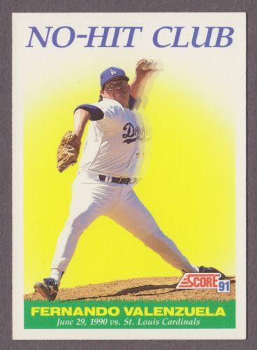 FERNANDO VALENZUELA 91 SCORE #703   NO HIT CLUB   NMT  