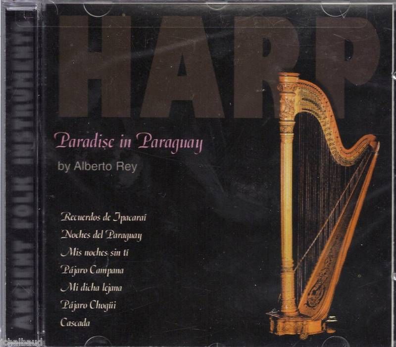 ALBERTO REY PARADISE IN PARAGUAY HARP HARPA CD NEW 043011210327  