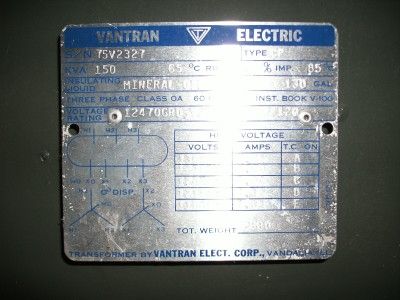 VANTRAN ELECTRIC TRANSFORMER 150 KVA  