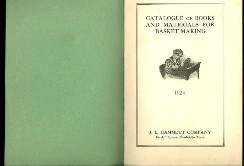 1924 CATALOG JL HAMMETT BASKET MAKING Materials & Books  