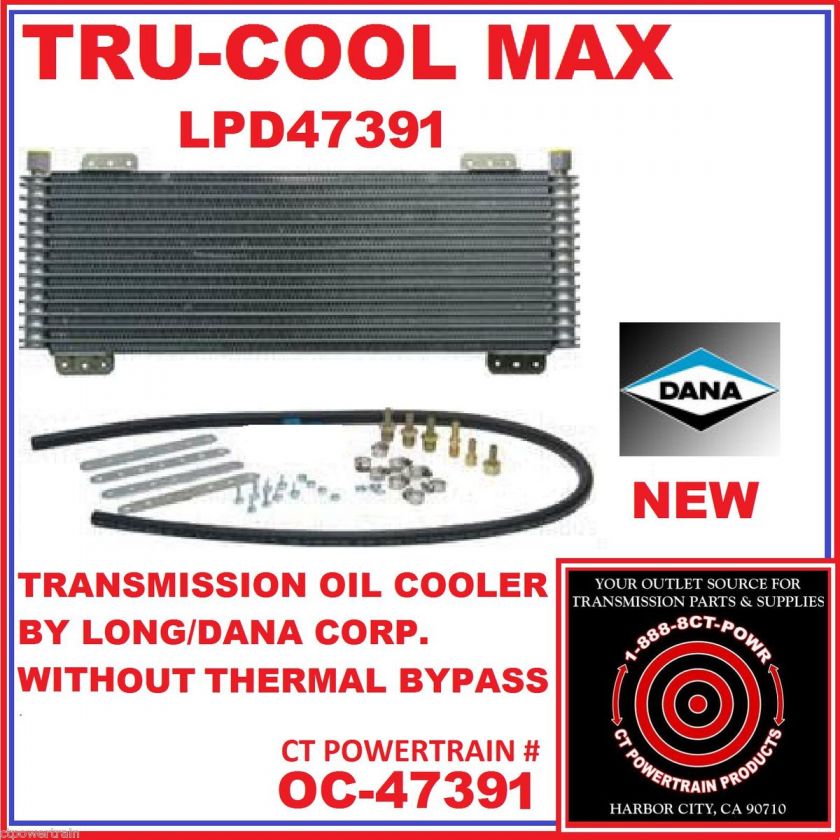 TRU COOL MAX 47391 TRANSMISSION OIL COOLER BY LONG Heavy Duty without 