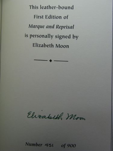 1st, signed by 2, Marque and Reprisal by Elizabeth Moon, Easton Press 